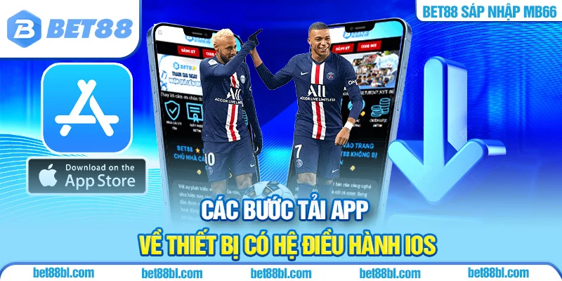 Các bước tải app về thiết bị có hệ điều hành iOS